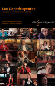 Las constituyentes. Las mujeres en la historia política de España: este texto es un cuaderno pedagógico diseñado para trabajar con alumnado de Secundaria, Bachillerato y Formación Profesional. Su objetivo es dar a conocer el papel de las 6 senadoras y 21 diputadas que participaron en la redacción de la Constitución española durante la Transición. El cuaderno incluye actividades didácticas basadas en materiales como el libro Las mujeres parlamentarias de la legislatura constituyente y el documental Las Constituyentes. Además, se estructura en bloques que ofrecen información histórica, actividades por niveles educativos y material complementario para profundizar en los temas tratados.