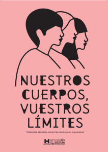 Nuestros cuerpos, vuestros límites:La Diputación Provincial de Huelva, comprometida con la igualdad de género, participa en el proyecto europeo