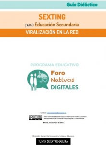Guía didáctica. Sexting para educación secundaria. Viralización en la red:El texto aborda el tema del sexting entre jóvenes, destacando su creciente práctica y los riesgos asociados. Se enfatiza la necesidad de formar a los estudiantes en este ámbito, enfocándose en varios objetivos, como: comprender los motivos para compartir imágenes íntimas,reconocer los diferentes tipos de sexting y sus peligros, identificar comportamientos erróneos en el uso de dispositivos móviles y conocer las consecuencias de compartir imágenes íntimas y cómo actuar en caso de ser víctima de sextorsión.La guía está destinada al alumnado de Educación Secundaria y propone una metodología activa para fomentar valores críticos. Se estructuran las actividades en un orden creciente de dificultad y se recomienda realizar tres sesiones de tutoría de 45-60 minutos cada una. La evaluación se centrará en la implicación y motivación del alumnado a lo largo del proceso.