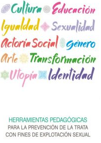 Herramientas pedagógicas para la prevención de la trata con fines de explotación sexual:El texto trata sobre el sexting entre jóvenes, destacando que la falta de experiencia y la juventud aumentan su vulnerabilidad al compartir imágenes íntimas. Propone una formación para los estudiantes que aborde los riesgos y las consecuencias emocionales de esta práctica.Los objetivos del programa incluyen entender por qué se comparten estas imágenes, identificar las distintas formas de sexting, reconocer comportamientos inadecuados, y saber cómo actuar si se es víctima de sextorsión. Se sugiere una metodología activa en el aula que permita a los alumnos reflexionar críticamente sobre el tema y se plantea una evaluación basada en su implicación y motivación.