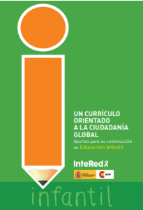 Un currículo orientado a la ciudadanía global. Aportes para su construcción en Educación Infantil:El documento