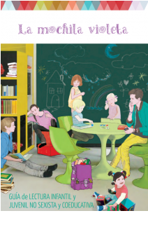 La mochila violeta. Guía de lectura infantil y juvenil no sexista y coeducativa:El texto resalta la importancia de la lectura en la formación de niños y jóvenes, enfatizando su papel en la socialización y en la interiorización de valores. Se propone una guía con libros infantiles y juveniles coeducativos que rompan estereotipos de género y reflejen la diversidad social. La selección abarca temáticas como la igualdad, la diversidad familiar y la educación emocional, organizada por edades recomendadas. El objetivo es fomentar una visión del mundo basada en la igualdad y contribuir a construir relaciones más justas entre hombres y mujeres.