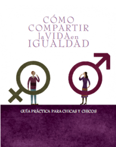 Cómo compartir la vida en igualdad. Guía práctica para chicos y chicas:está dirigido a jóvenes y busca fomentar actitudes y comportamientos igualitarios en las relaciones entre chicos y chicas. La guía aborda temas como el respeto, la corresponsabilidad en las tareas domésticas y familiares, la igualdad de oportunidades, y la prevención de la violencia de género, promoviendo una convivencia basada en la equidad y el respeto mutuo desde una edad temprana.