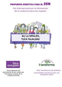 Propuestas didácticas de reflexión-Acción. Toca igualdad, toca coeducar:La propuesta formativa #TOCAIGUALDAD busca fomentar una actitud crítica en la juventud sobre las desigualdades y violencias que enfrentan las mujeres. Se estructura en cuatro ejes: el cuidado de las personas y el planeta, el reconocimiento de la diversidad de identidades, la promoción de una educación afectivo-sexual respetuosa y la prevención de violencias machistas. Se plantea acompañar a los jóvenes para que identifiquen, desmonten y actúen contra estas violencias, vinculando actividades a fechas internacionales clave para promover el pensamiento crítico y la movilización juvenil.