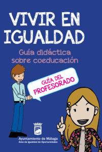 Vivir en Igualdad. Guía didáctica sobre coeducación: esta guía busca capacitar al profesorado para identificar y abordar aspectos sexistas, promoviendo la equidad de género y transformando el entorno educativo en un espacio inclusivo. Se propone una metodología activa que fomente la participación y el intercambio de ideas.