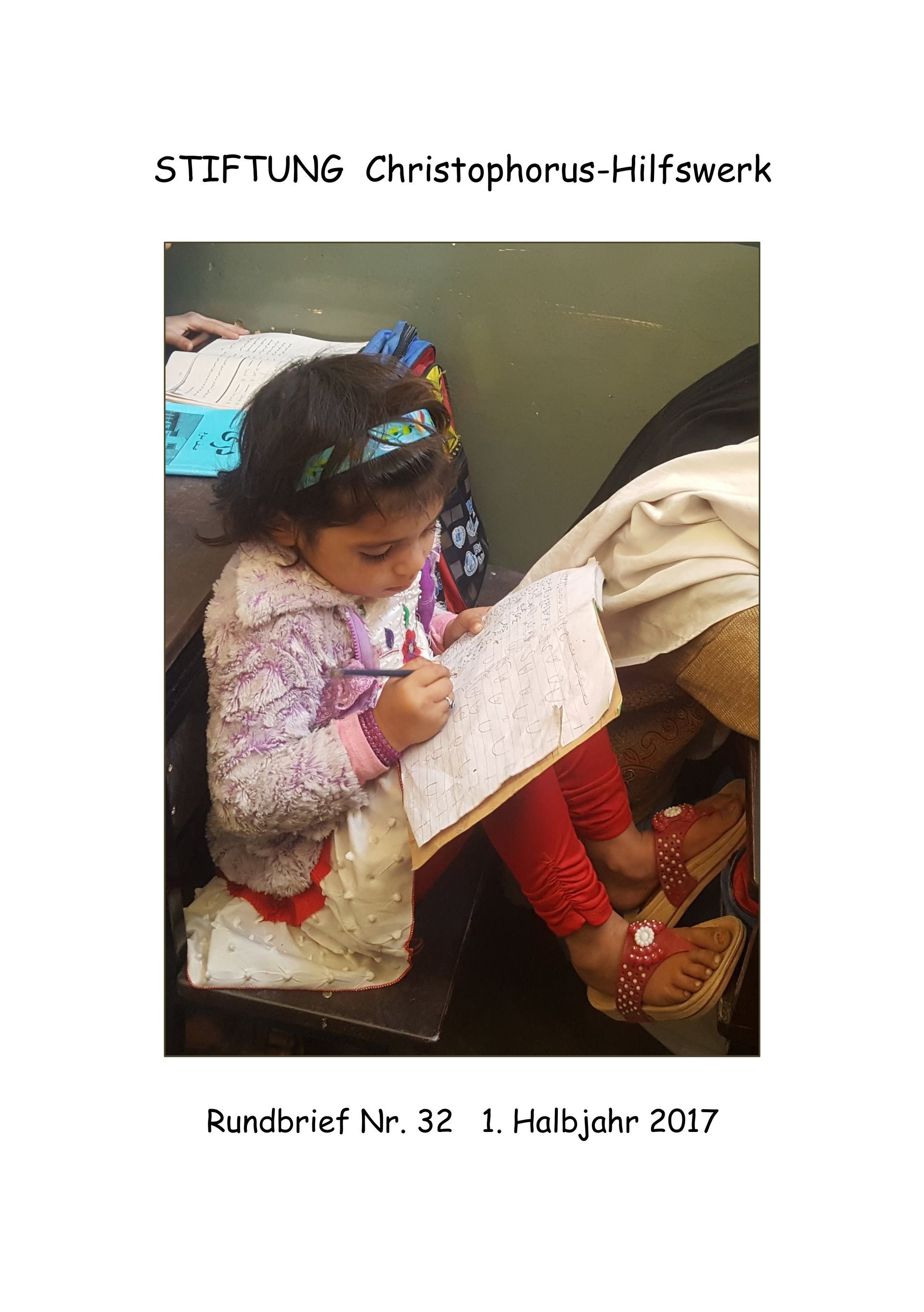 Rundbrief Nr. 34 - 1. Halbjahr 2018 STIFTUNG Christophorus-Hilfswerk, Rundbrief Nr. 34 - 1. Halbjahr 2018