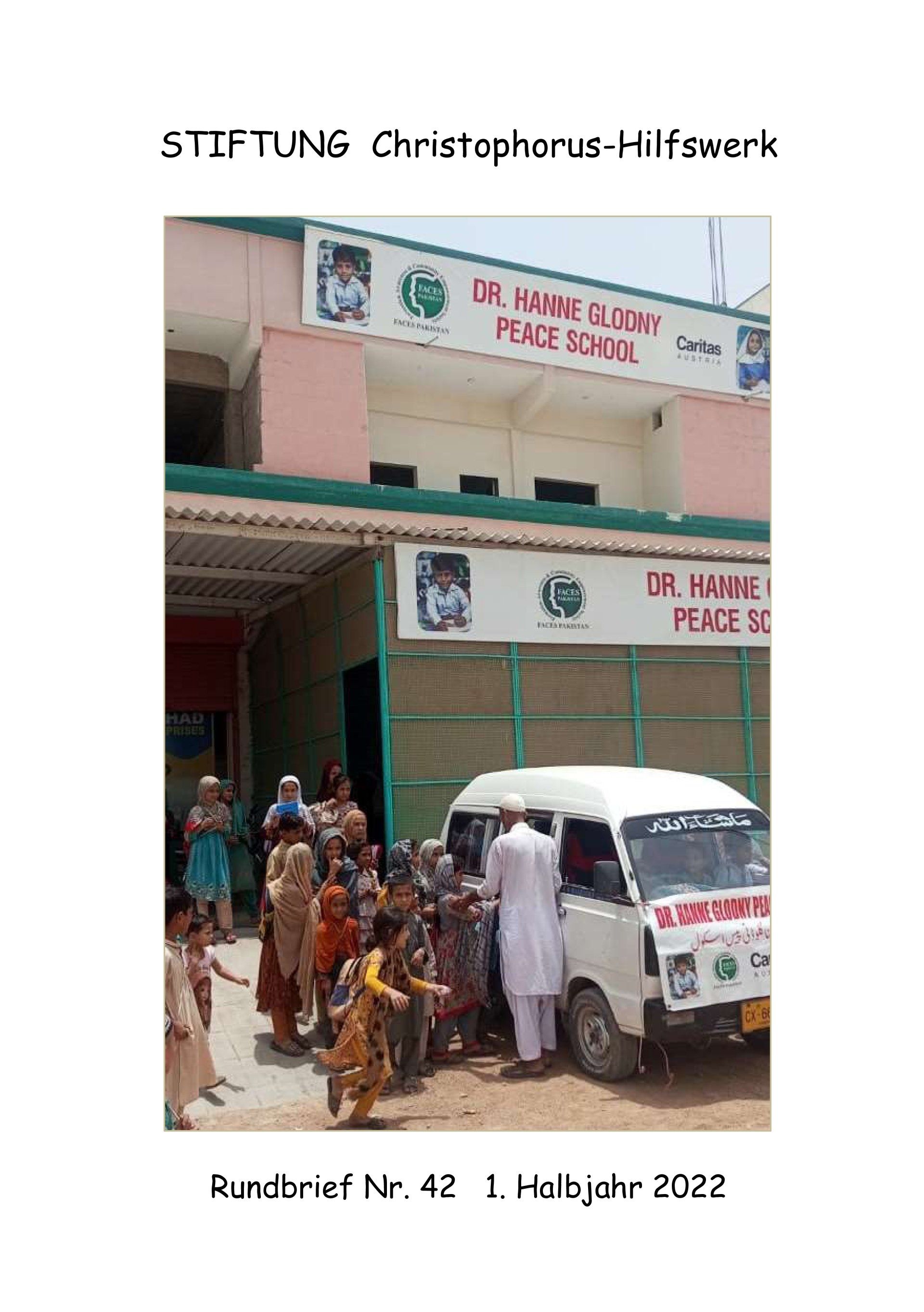 Rundbrief Nr. 42 - 1. Halbjahr 2022 STIFTUNG Christophorus-Hilfswerk, Rundbrief Nr. 42 - 1. Halbjahr 2022