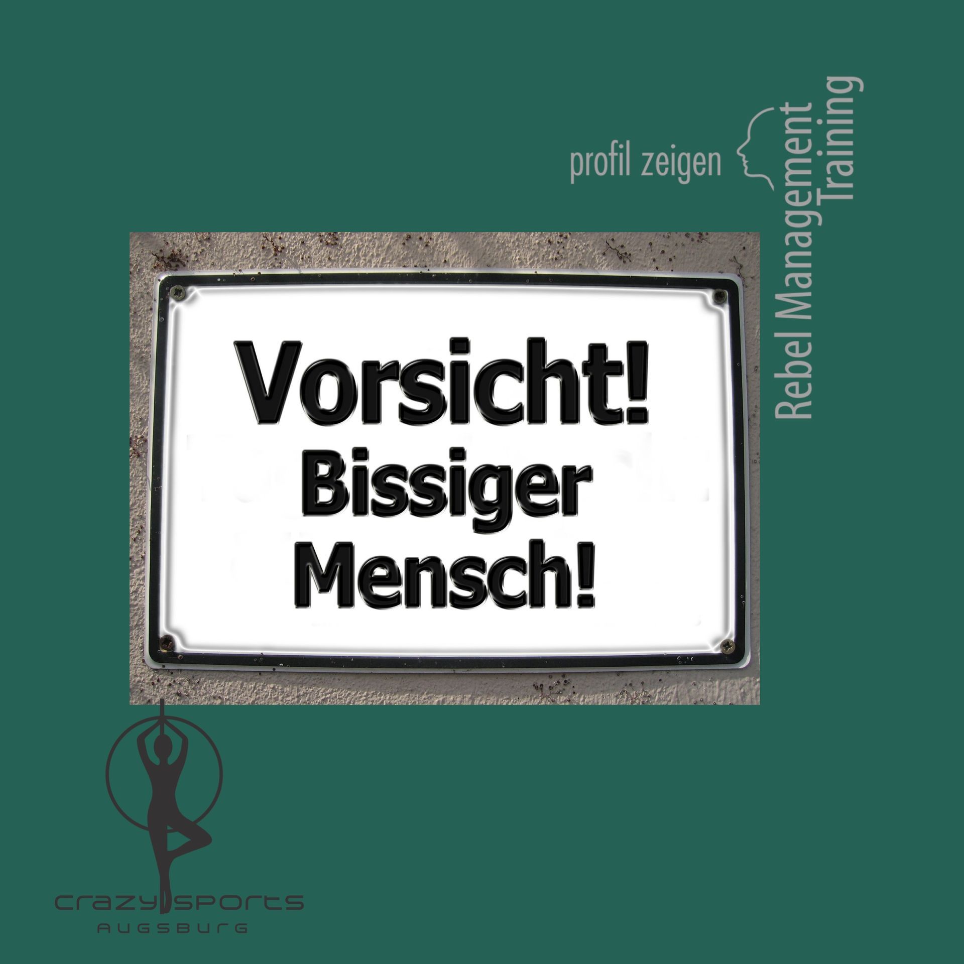 Vorsicht! Bissiger Mensch