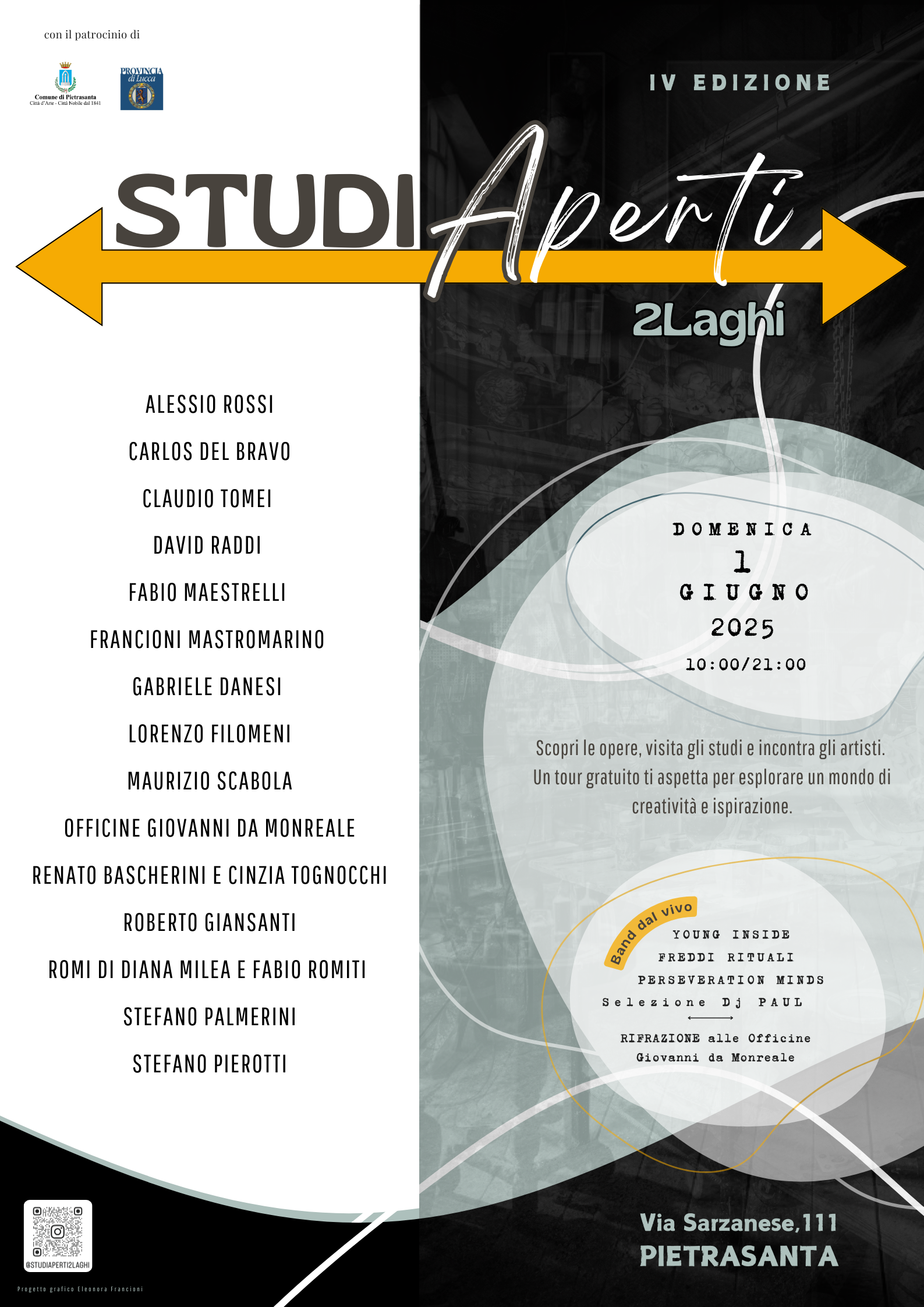 Studi Aperti 2Laghi Pietrasanta. IV edizione. Domenica 1 giugno 2025
Via Sarzanese, 111
18 artisti
evento artistico
Francioni Mastromarino