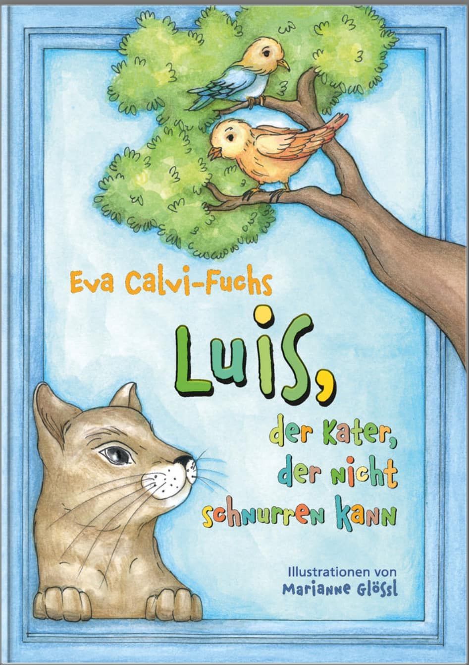Luis, der Kater, der nicht schnurren kann. Luis, der Kater, der nicht schnurren kann.