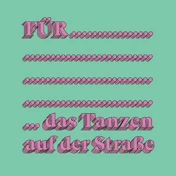 FÜR... das Tanzen auf der Straße. Foto; rotor FÜR... das Tanzen auf der Straße. Foto; rotor