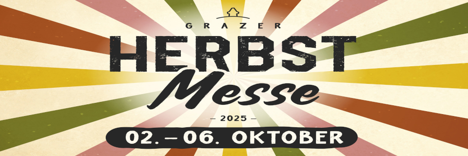 Grazer Herbstmesse 2025 Grazer Herbstmesse 2025