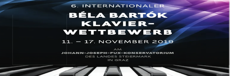 6. Internationaler Béla Bartók Klavierwettbewerb 6. Internationaler Béla Bartók Klavierwettbewerb