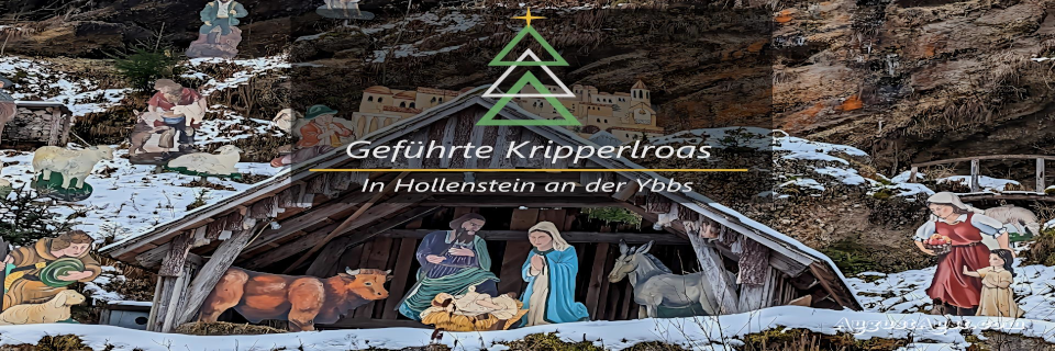 Kripperlroas in Hollenstein / Ybbs. Foto: August Aust Kripperlroas in Hollenstein / Ybbs. Foto: August Aust