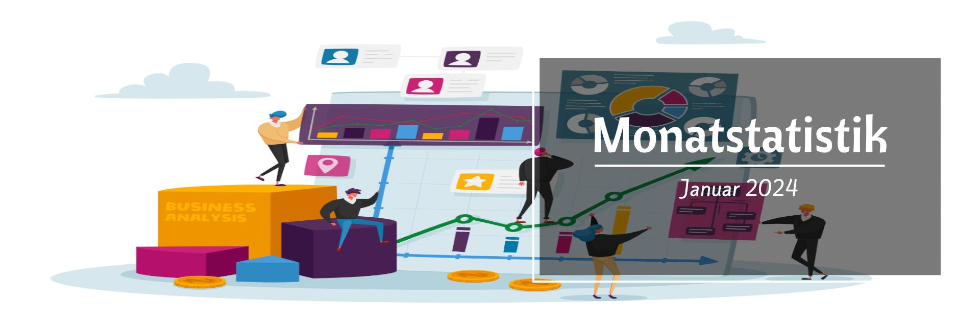 Monatsstatistik Januar 2024 Monatsstatistik Januar 2024