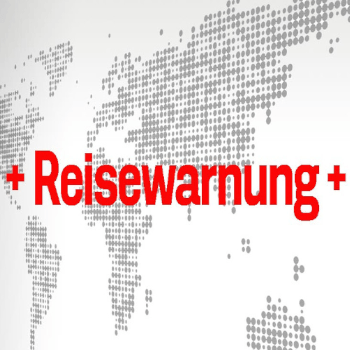 Aktuelle Reisewarnungen Aktuelle Reisewarnungen
