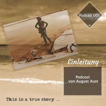 Abenteuerpodcast von August Aust Abenteuerpodcast von August Aust