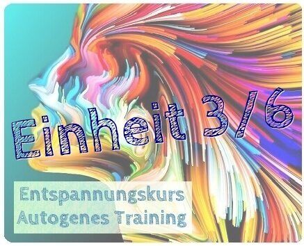 Autogenes Training 3