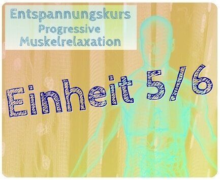 Progressive Muskelentspannung 5