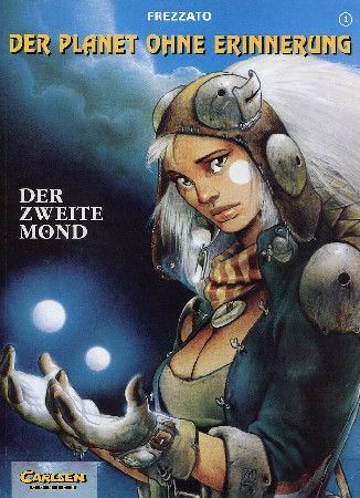Der Planet ohne Erinnerung 1 »Der zweite Mond« (Carlsen)