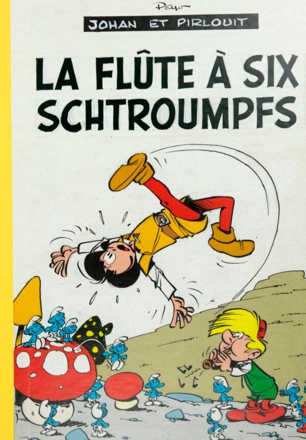 Johan et Pirlouit »La flûte à six schtroumpfs«