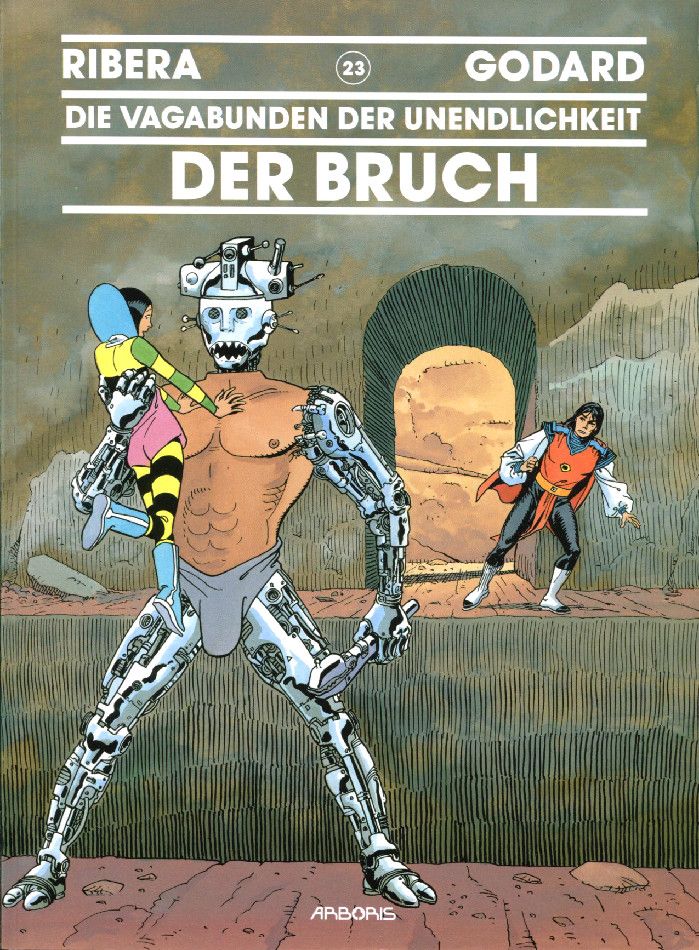 Die Vagabunden der Unendlichkeit 23 »Der Bruch« (Arboris)