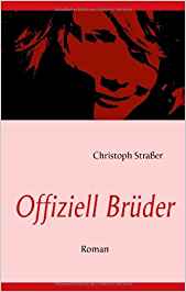 Offiziell Brüder Christoph Straßer Autor