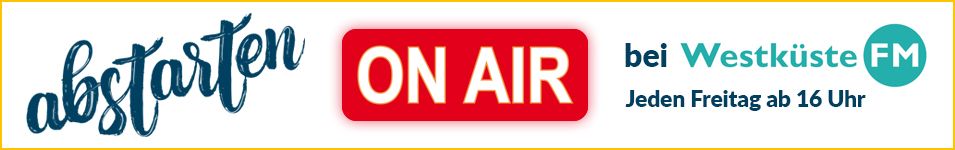 abstarten ON AIR bei Westküste FM abstarten ON AIR bei Westküste FM