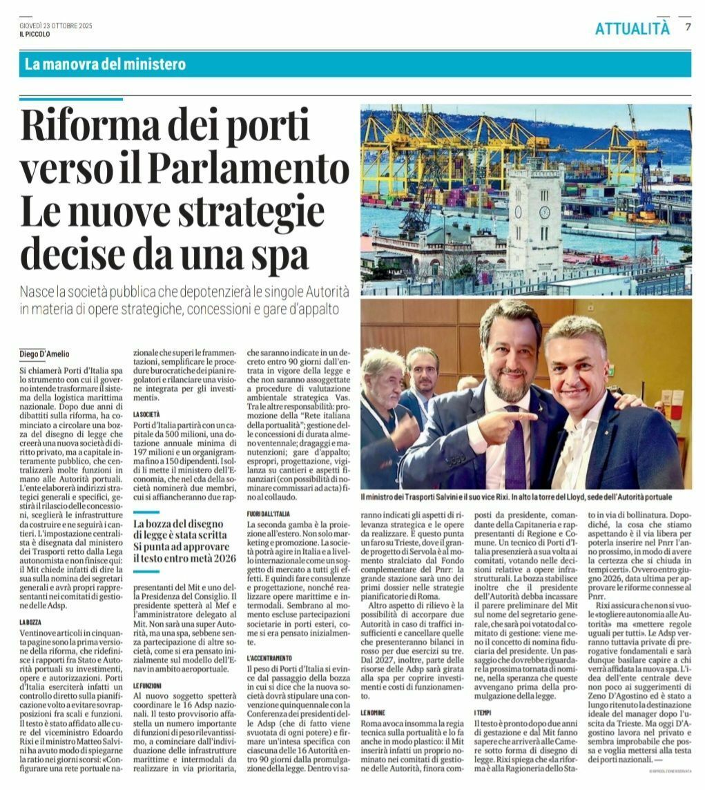 l’articolo pubblicato oggi su Il Piccolo, che annuncia la nascita della nuova Spa statale chiamata a dirigere le strategie dei porti italiani — un’operazione che toglie autonomia anche alle regioni a statuto speciale come il Veneto e il Friuli Venezia Giulia.
