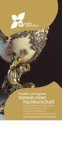Stelengrafik (Vorderseite)  zur Sonderfläche zur Internationalen Tourismusbörse (ITB) im Vorfeld der Ersten Brandenburgischen Landesausstellung »Preußen und Sachsen. Szenen einer Nachbarschaft« Stele (Vorderseite)  zur Sonderfläche zur Internationalen Tourismusbörse (ITB) im Vorfeld der Ersten Brandenburgischen Landesausstellung »Preußen und Sachsen. Szenen einer Nachbarschaft«