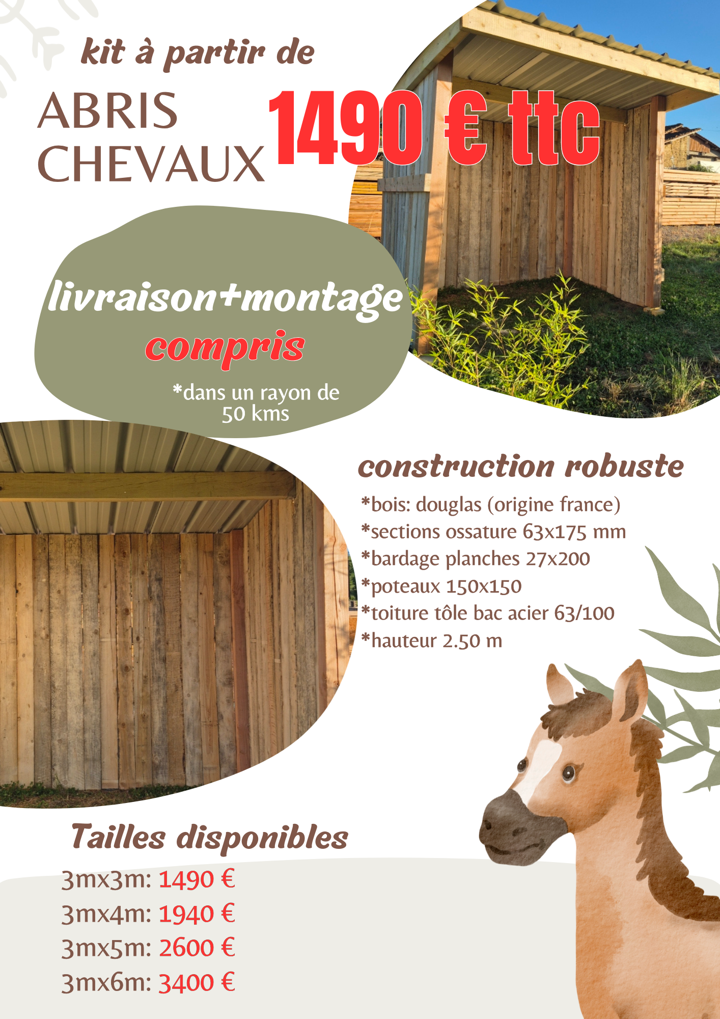 Abri chevaux
Livraison & Montage compris