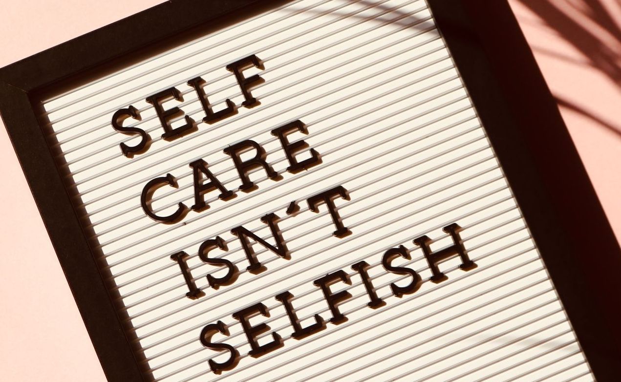 Selfcare isn't selfish