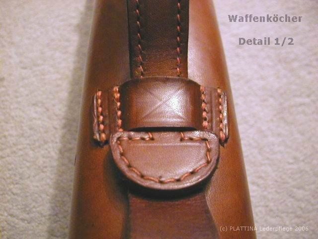PLATTINA pflegt auch Ihre Leder. Waffenköcher mit PLATTINA gepflegt Detail 1/2.