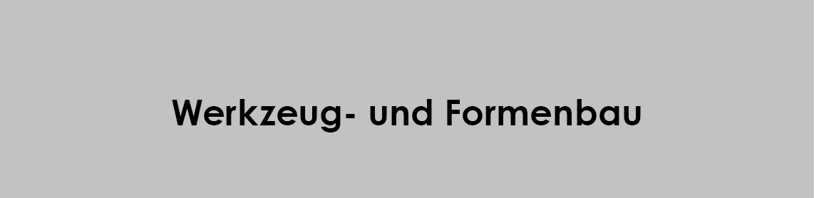 Werkzeugbau und Formenbau für Umformtechnik