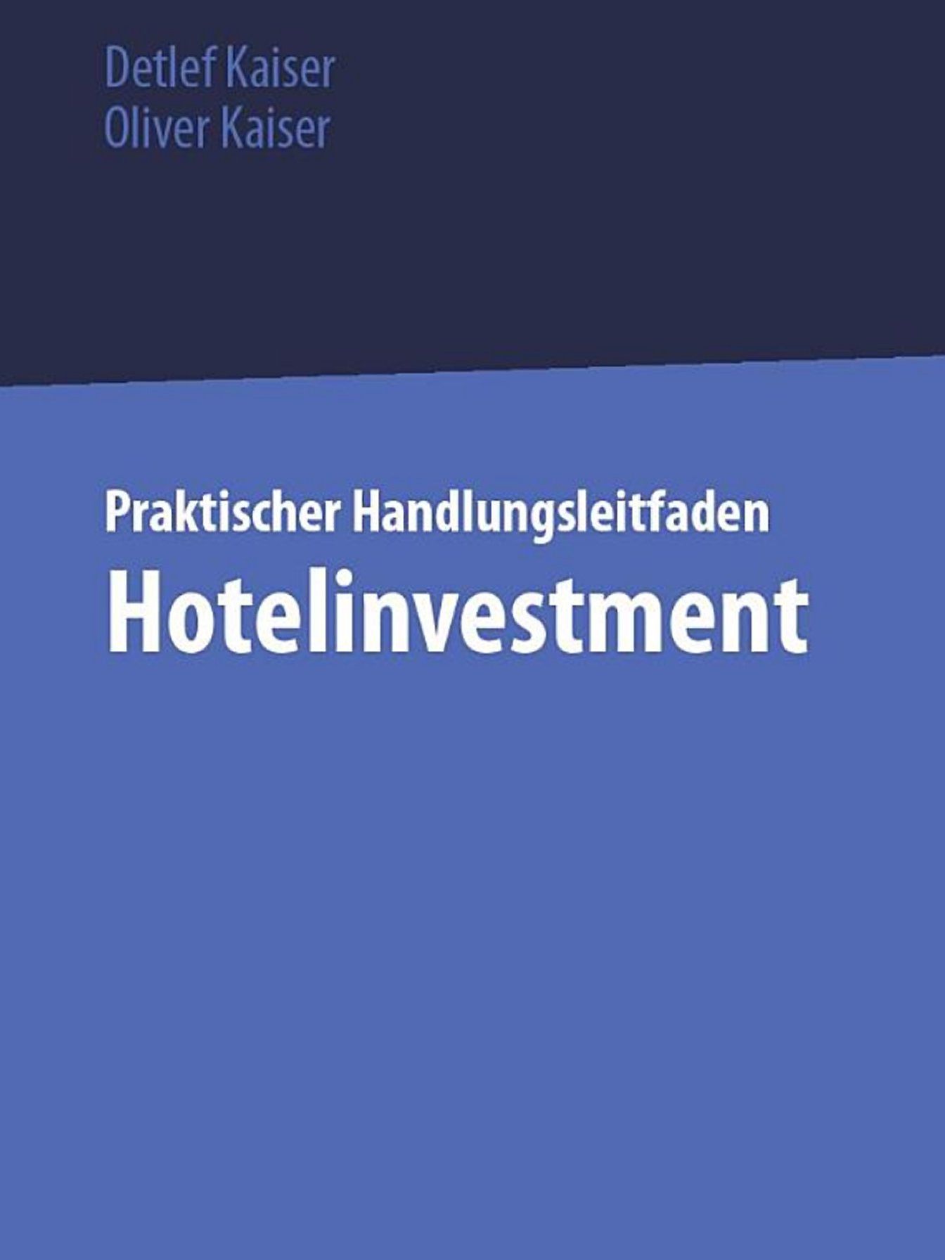 K22 Hotelberatung GmbH veröffentlicht Fachbuch zum Thema Hotelpachtvertrag