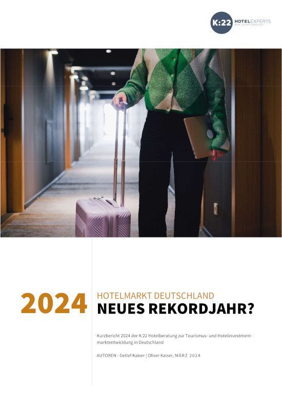 K:22 Hotelberatung GmbH: Marktreview Hotelmarkt 2024, Deckblatt