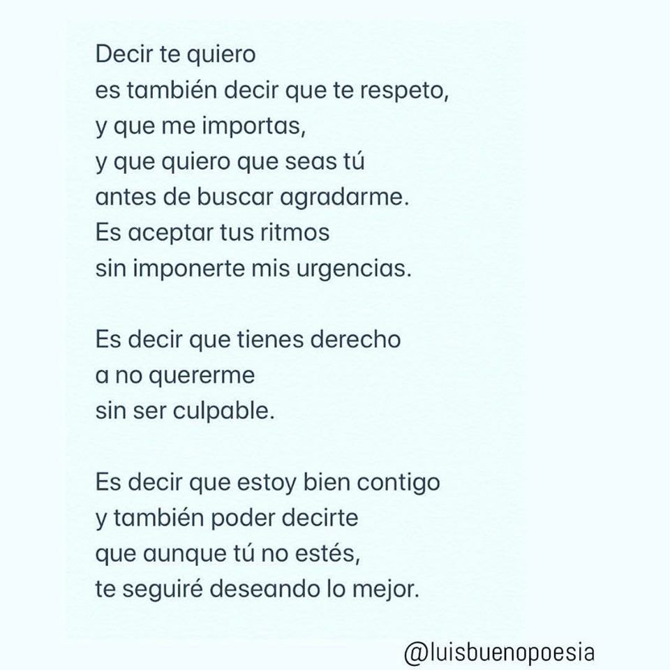 Fragmento de @luisbuenopoesia
Decir te quiero
