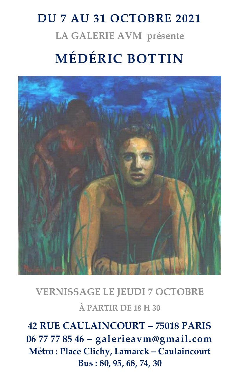Médéric Bottin, exposition, du 07 au 31 octobre 2021, Galerie AVM, art contemporain Paris