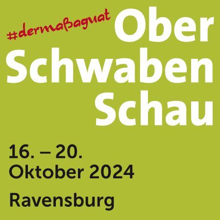 Oberschwabenschau 2024 - von 16.-20. Oktober in Ravensburg.