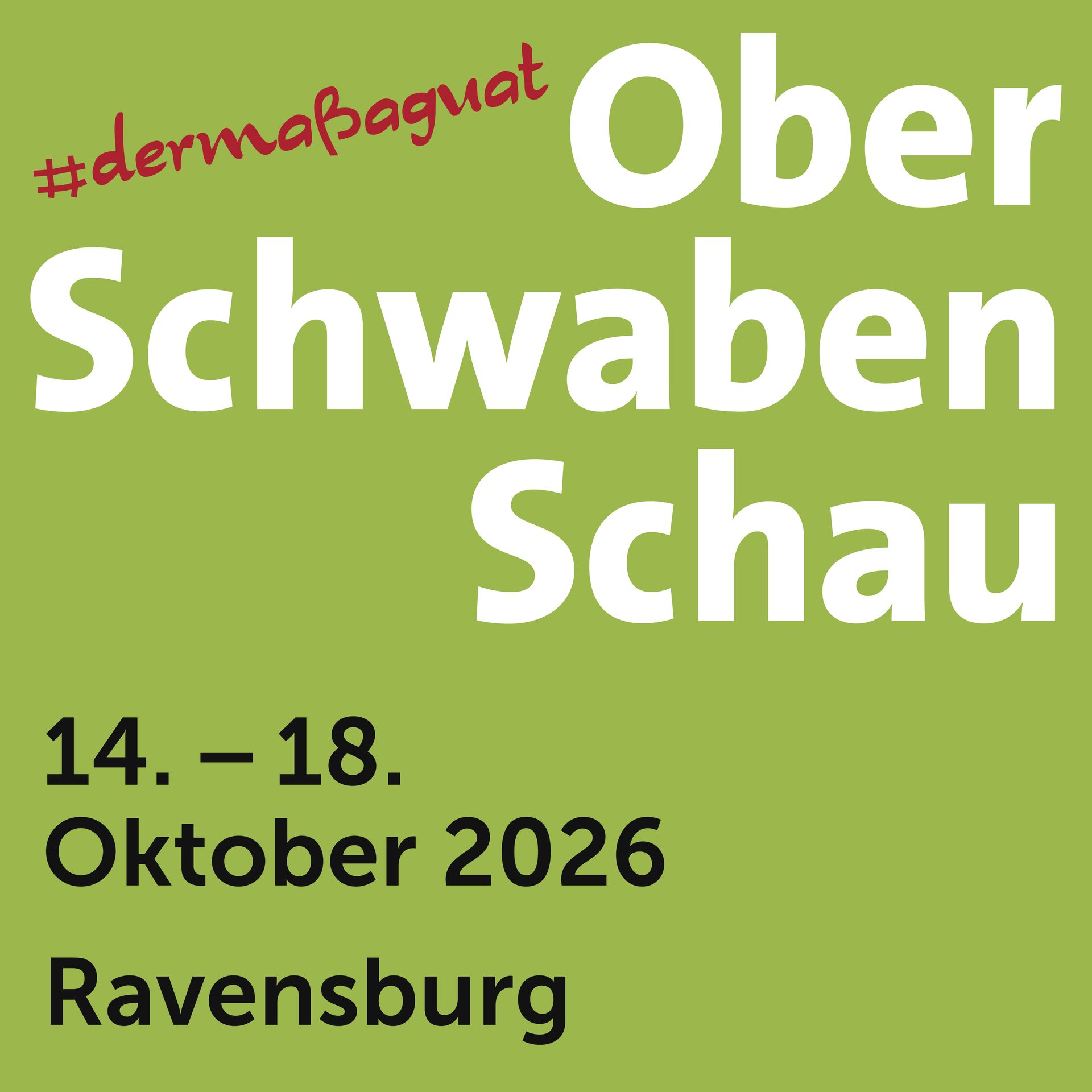 Oberschwabenschau in Ravensburg oberschwabenschau ravensburg oberschwaben oberschwabenhalle bodensee allgäu landwirtschaft messe ausstellung verbrauchermesse unterhaltung veranstaltung veranstaltungen rahmenprogramm grüner pfad tierzelt