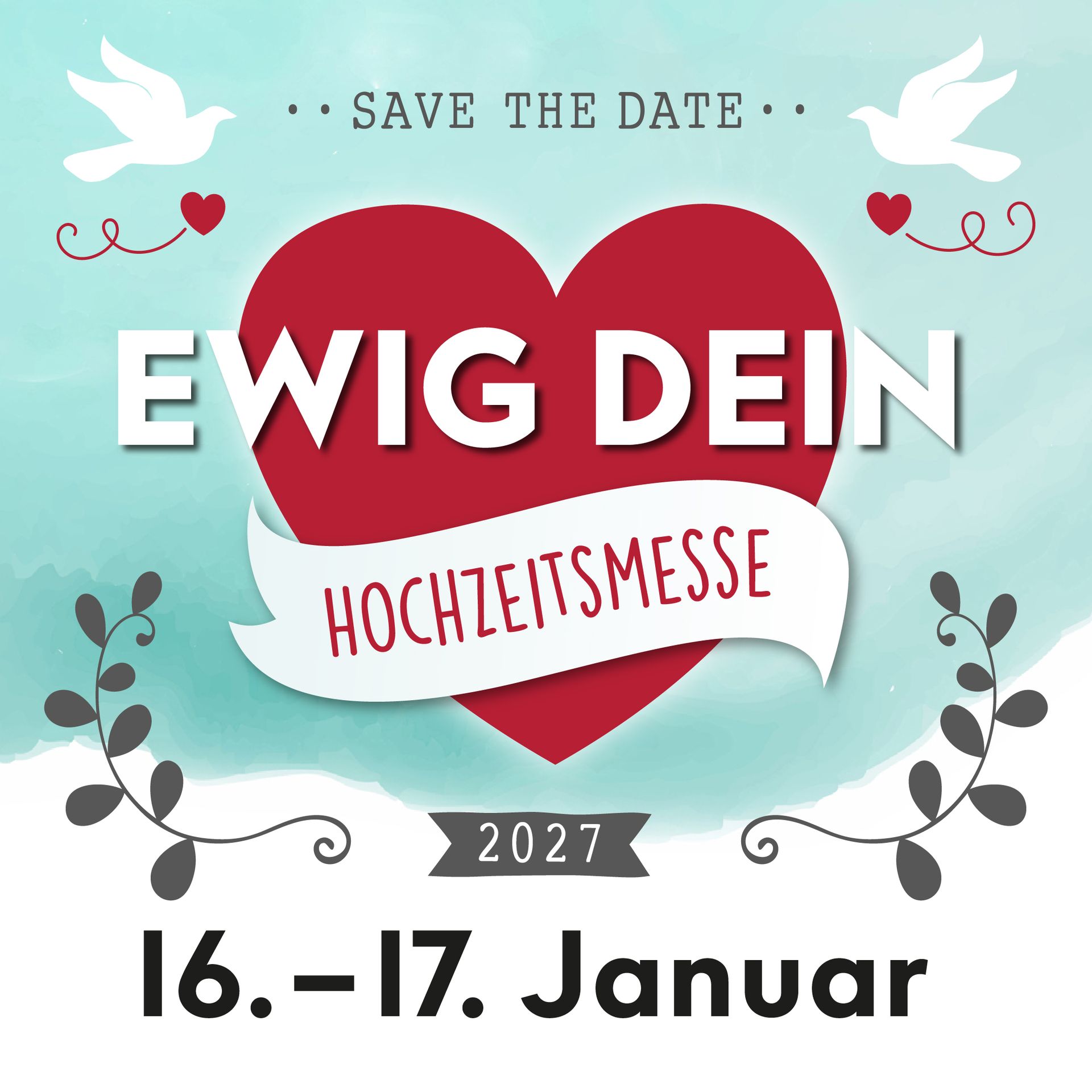 Die Hochzeitsmesse Ewig Dein Ravensburg findet vom 16.-17. Januar 2027 in der Oberschwabenhalle in Ravensburg statt. Hochzeitsmesse Ewig Dein Ravensburg 2027 Save the date Logo Heirat heiraten hochzeit weingarten oberschwabenhalle oberschwaben messe messen veranstaltung veranstaltungen ausstellung ausstellungen friedrichshafen lindau kressbronn ewig dein trau dich ja ich will überlingen bodensee meersburg hagnau stockach ostrach pfullendorf tettnang meckenbeuren sigmaringen aulendorf fronreute altshausen mochenwangen braut bräutigam brautpaar biberach laupheim bad schussenried bad buchau bad waldsee bad wurzach ulm neu-ulm kempten memmingen isny leutkirch wangen allgäu kisslegg amtzell bodnegg oberstaufen location fotograd fotografin hochzeitsfotografie brautfoto paarfoto liebe portraitfotografie hochzeitsdienstleister hochzeitsdienstleistung dj band musiker musikerin catering location hochzeitslocation photobox fotobox restaurant hotel deko dekoration hochzeitsdeko hochzeitsdekoration dekorieren bridetobe hochzeitsauto hochzeitsbus oldtimer trauredner traurednerin ewigdein trauzeuge trauzeugin traurede brautstrauß floristik hochzeitsblumen hochzeitsfrisur brautfrisur schleier
