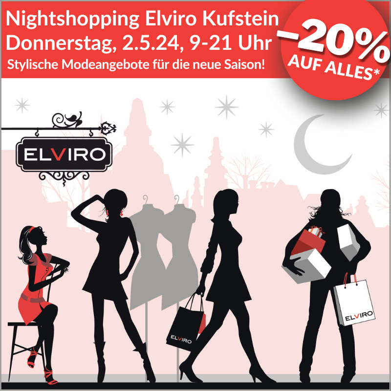 20 % Rabatt beim Nightshopping bei Elviro in Kufstein!