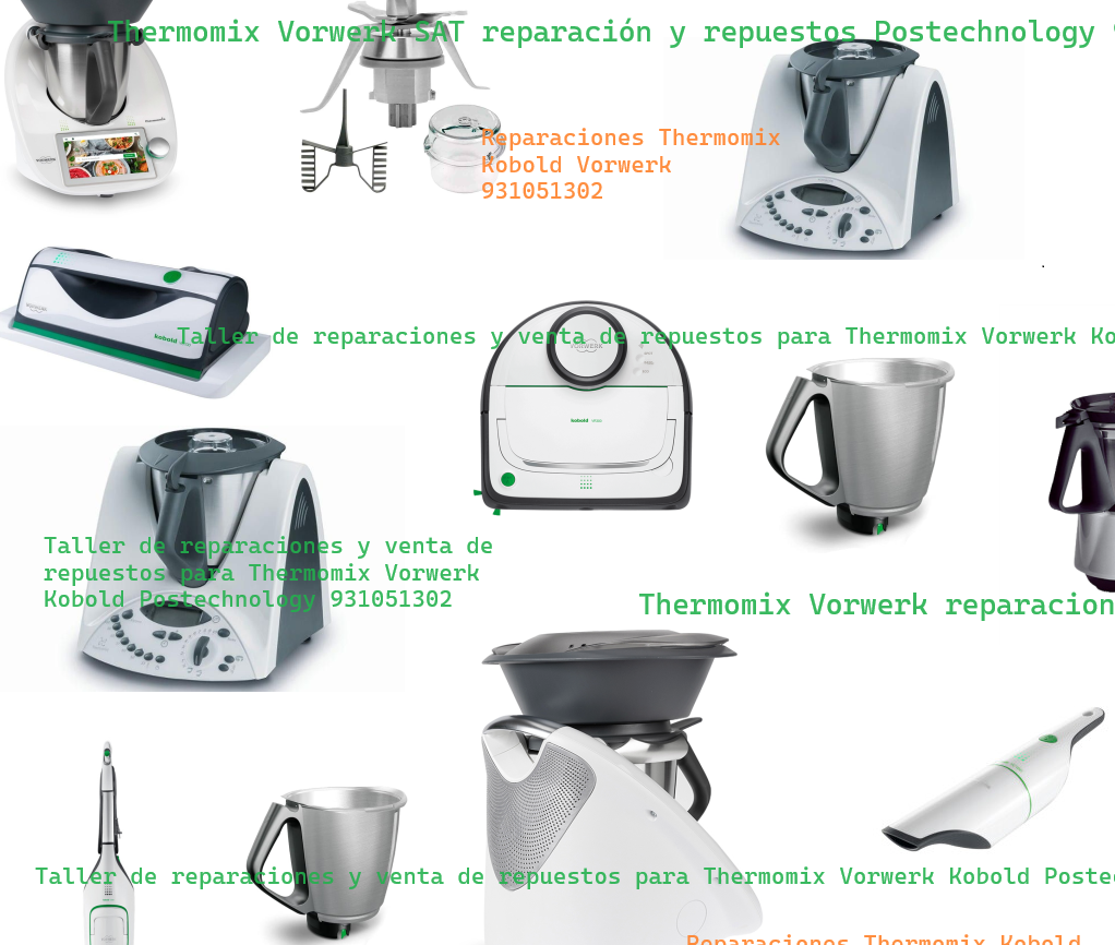 vorwerk kobold thermomix castilla la mancha servicio tecnico de reparacion de averia