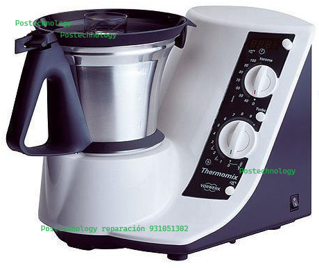 reparar thermomix tm21 en servicio técnico reparar thermomix tm21 en servicio técnico