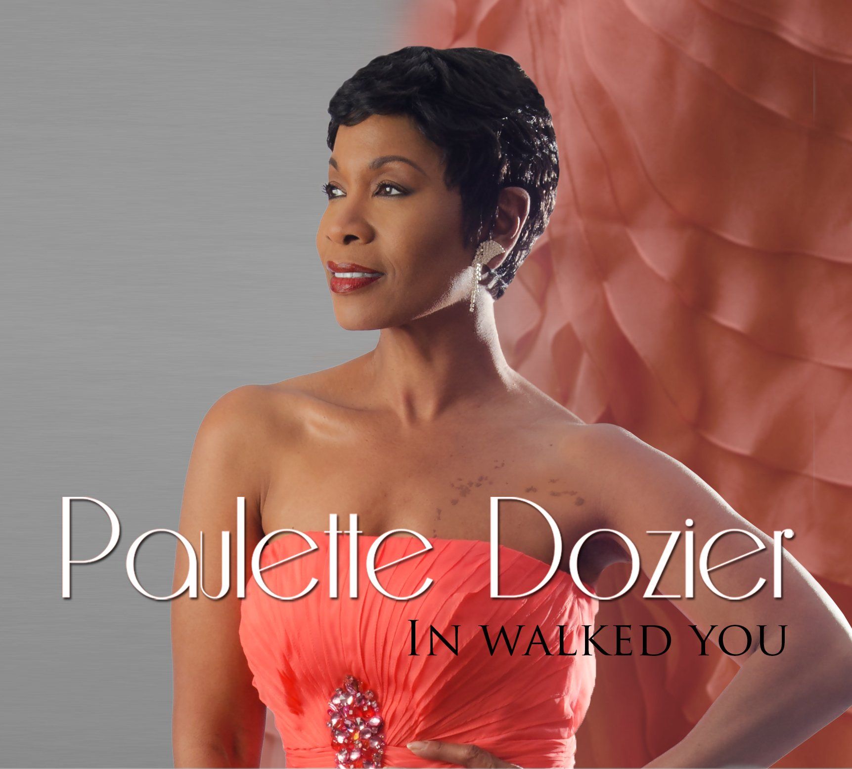 In Walked You | Paulette Dozier / Mike Levine