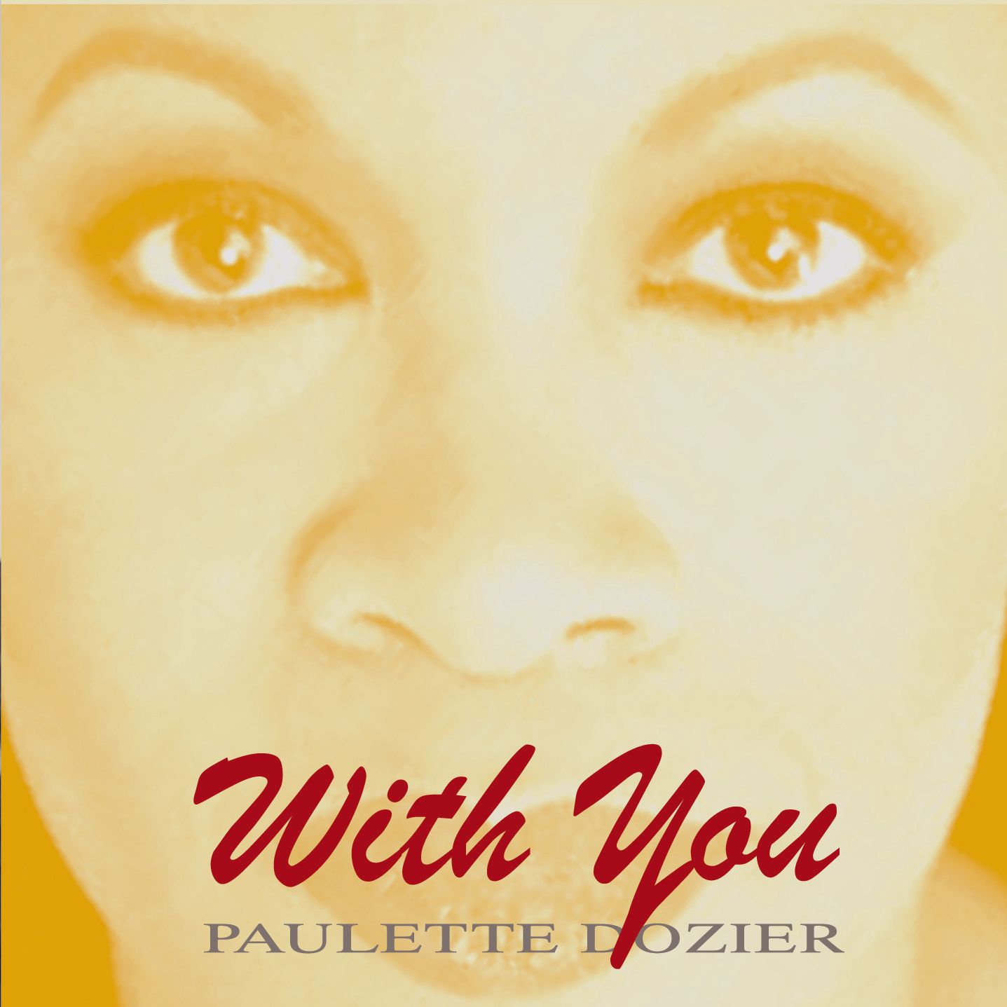 With You | Paulette Dozier / Mike Levine
