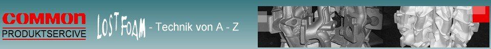 Common Produkservice Lost Foam Technik von A-Z, 75443 Ötisheim