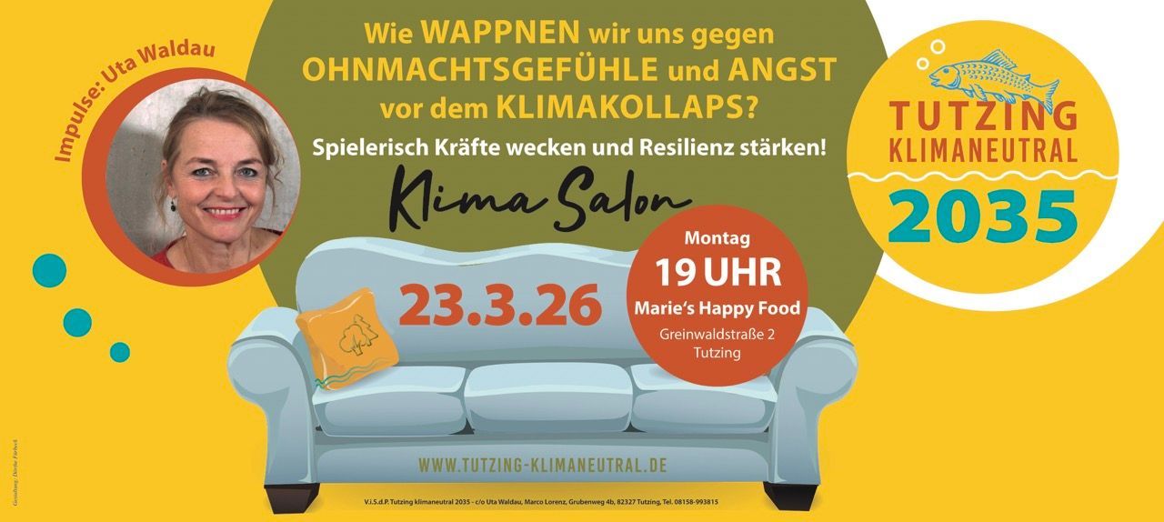 Wie wappnen wir uns gegen Ohnmachtsgefühle und Angst vor dem Klimakollaps? Spielerich Kräfte wecken und Resilienz stärken. Klimasalon am 23.03. um 19 Uhr, Marie's happy food