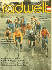 Radwelt Österreichs Sportmagazin Nr. 7, Heft 4/1980