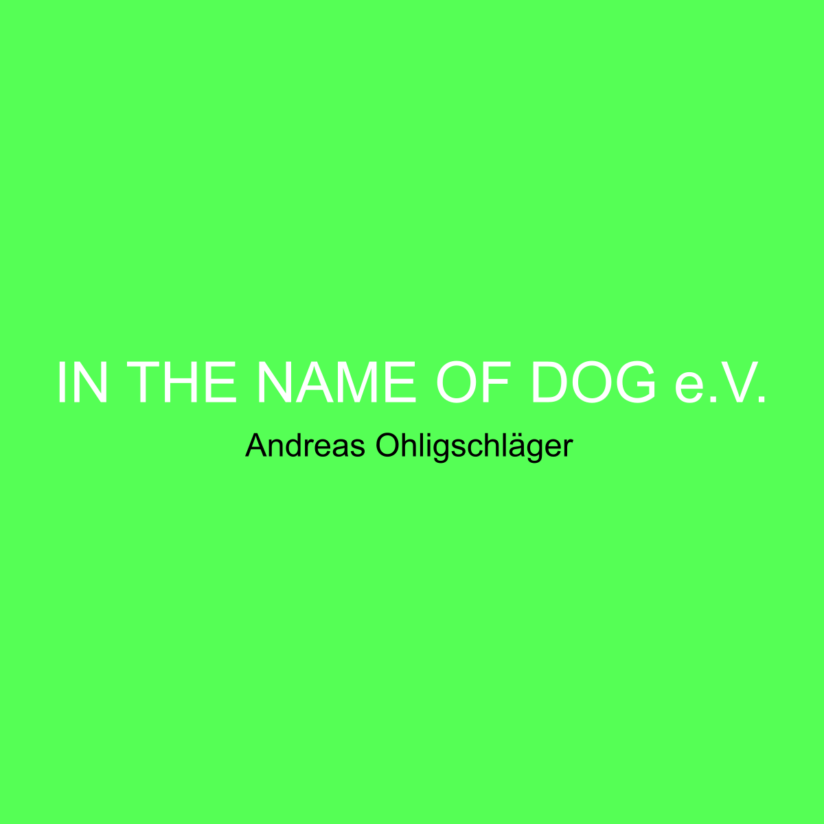 inthenameofdog.de IN THE NAME OF DOG empfohlen von Gunar Matzick